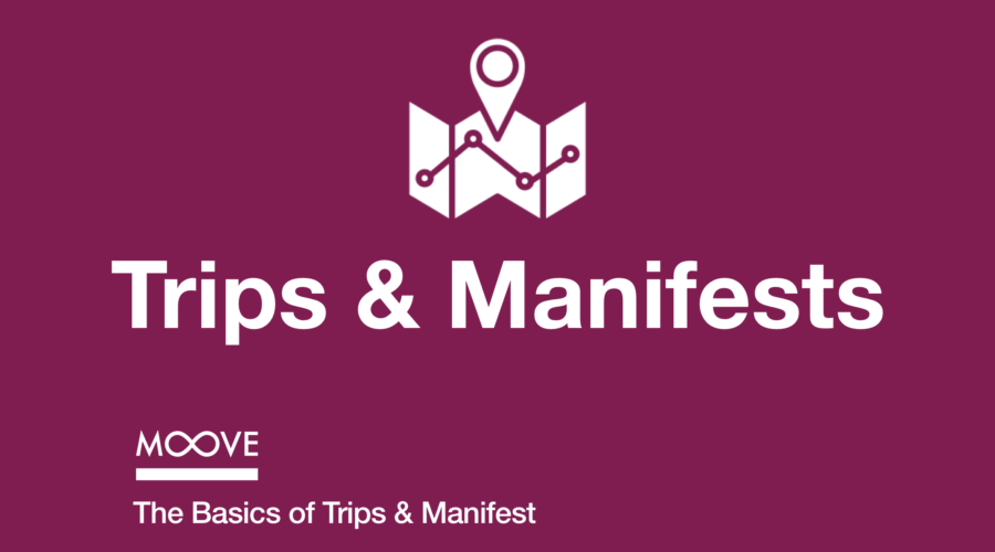 Trips and Manifest